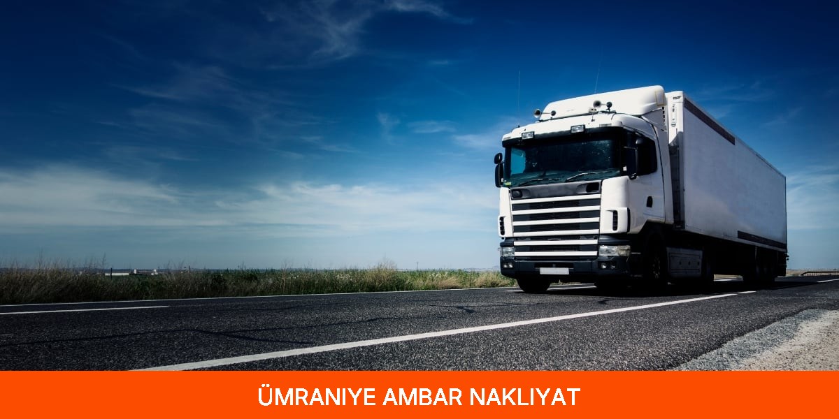 Ümraniye Ambar Nakliyat