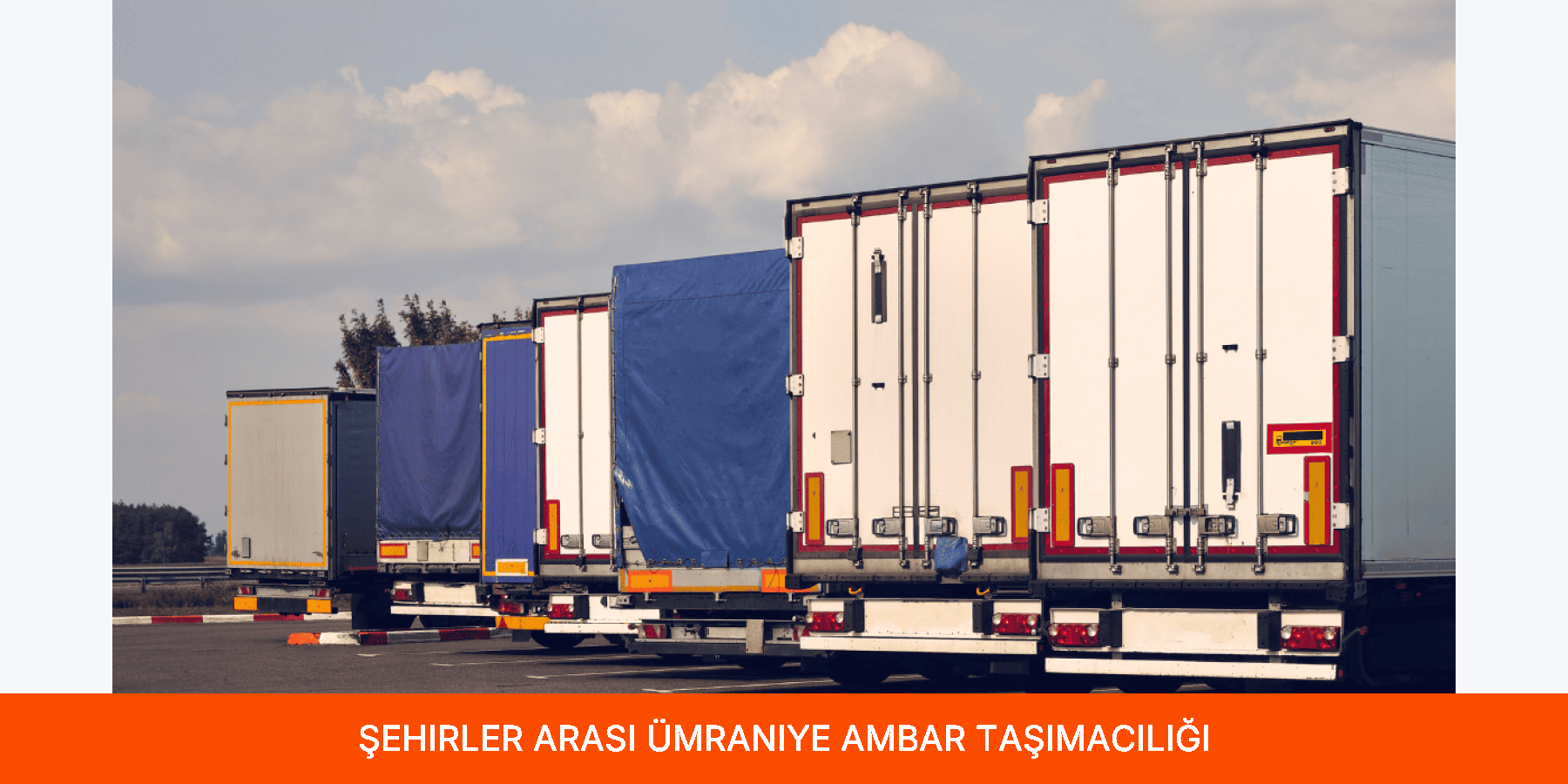 Şehirler Arası Ümraniye Ambar Taşımacılığı